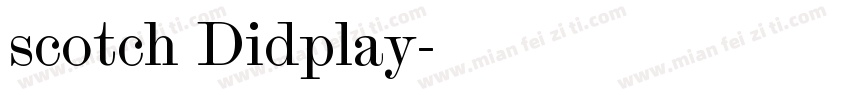 scotch Didplay字体转换